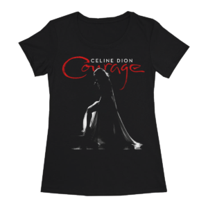 席琳狄翁 / 勇氣女士合身Tee Celine Dion / Courage Ladies Fit Tee